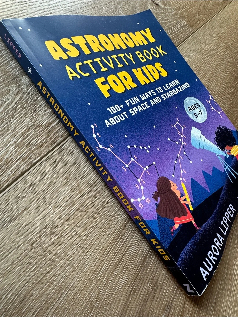 Astronomy Activity Book for Kids Ages 5-7 by Aurora Lipper